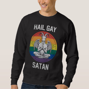 Hail Gay Satan Funny Goth Gothic Goat LGBTQ Sweatshirt
