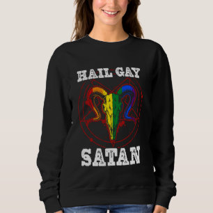 Hail Gay Satan Goth Gay Pride Baphomet LGBT Pride Sweatshirt