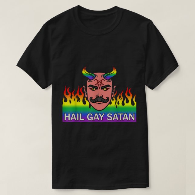Hail Gay Satan LGBT Pride  T-Shirt (Design Front)