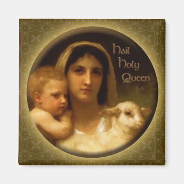 Hail Holy Queen Magnet (Front)
