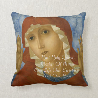 HAIL HOLY QUEEN MOTHER OR MERCY... CUSHION