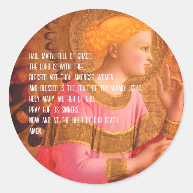   Hail, Mary, full of grace, the Lord is with thee Classic Round Sticker (Front)