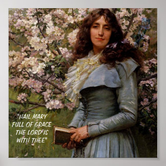 HAIL MARY FULL OF GRACE THE LORD IS WITH THEE POSTER
