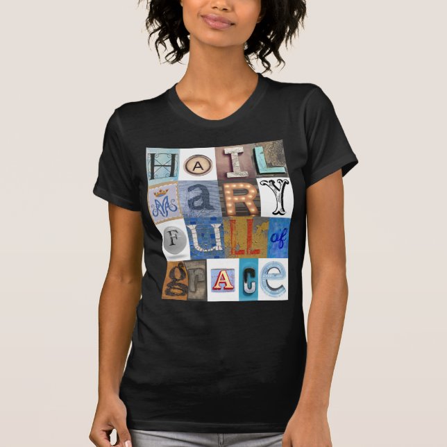 Hail Mary Letters T-Shirt (Front)