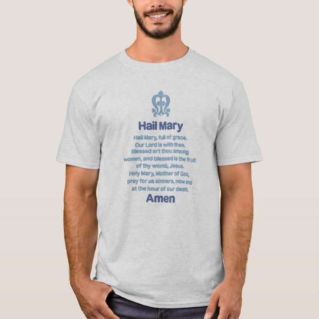 Hail Mary T-Shirt (Front)