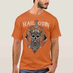 Hail Odin Viking Valhalla 3 T-Shirt