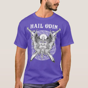 Hail Odin Viking Valhalla 4 T-Shirt