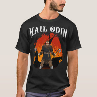Hail Odin Viking Valhalla 6 T-Shirt