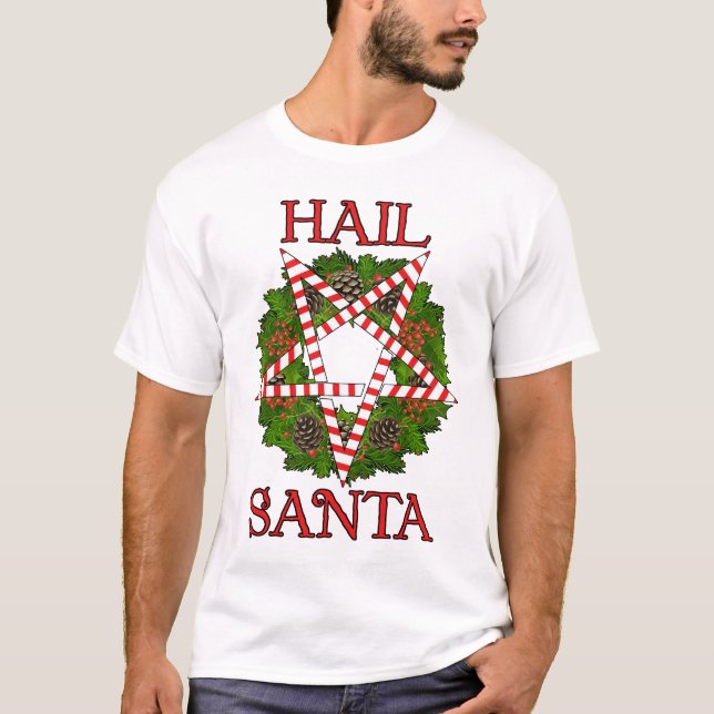 Hail Santa T-Shirt (Front)