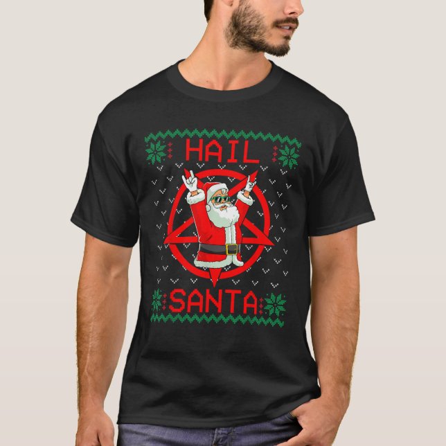 Hail Santa Ugly Christmas Sweater  (Front)