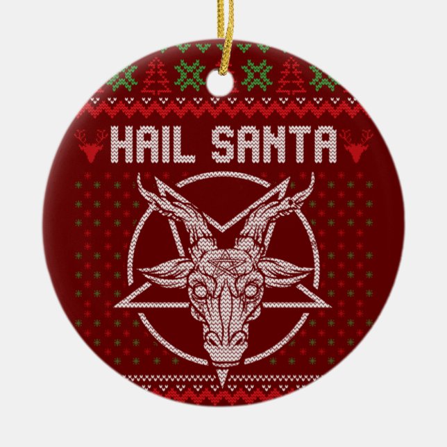 Hail Santa Ugly Festive Graphic Ceramic Tree Decoration (Front)