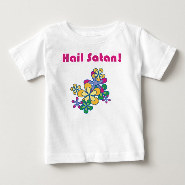 Hail Satan! Baby T-Shirt (Front)