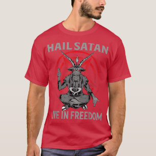 Hail Satan Freedom Baphomet Sataninsm Pentagram At T-Shirt