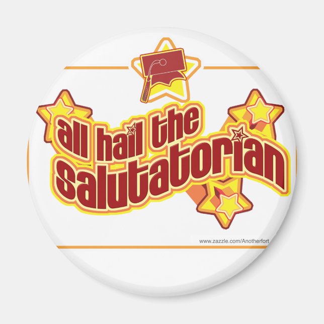 Hail the salutatorian magnet (Front)