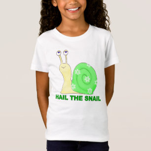 Hail the snail T-Shirt