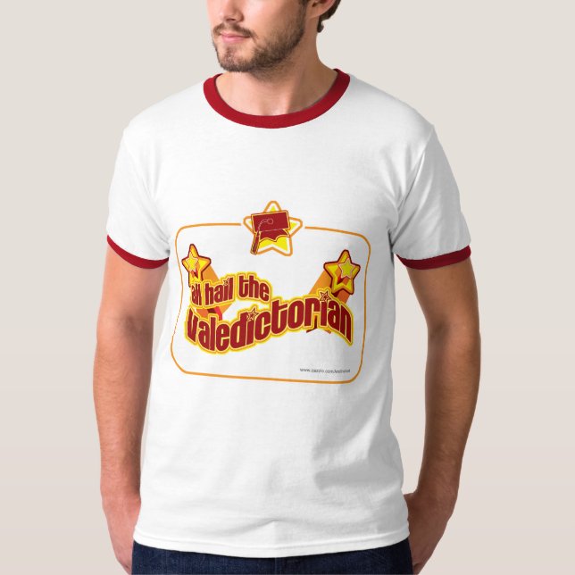 Hail the Valedictorian T-Shirt (Front)