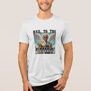 Hail to the chief - Trump 2024 Tri-Blend Shirt
