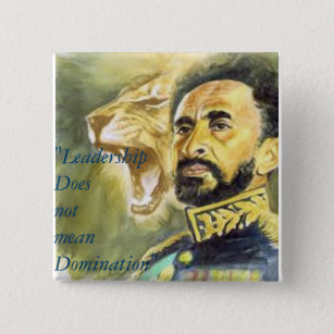 Haile Selassie I: Quotes: Leadership, Button. 15 Cm Square Badge