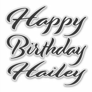 Hailey Name First Name Black Sticker Birthday