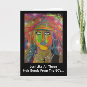 "Hair Bands" Birthday Greeting Card