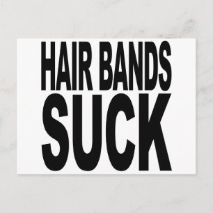Hair Bands Suck Postcard