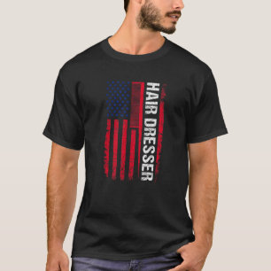 Hair Dresser American Flag Salon Hairstylist Barbe T-Shirt