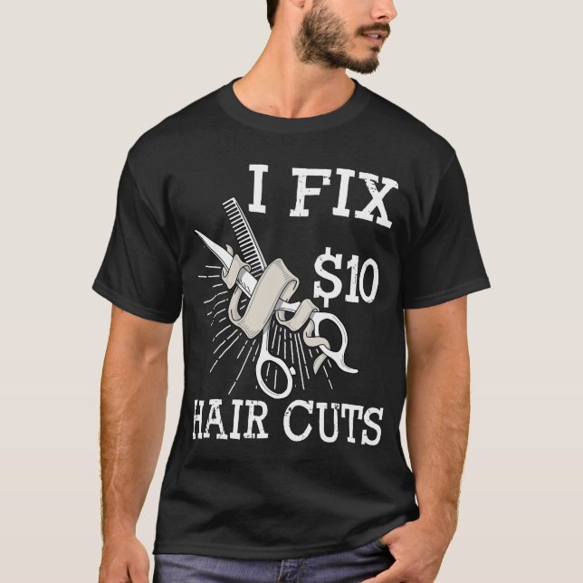 Hair Dresser Barber Hair Stylist Gift Salon Owner T-Shirt (Front)