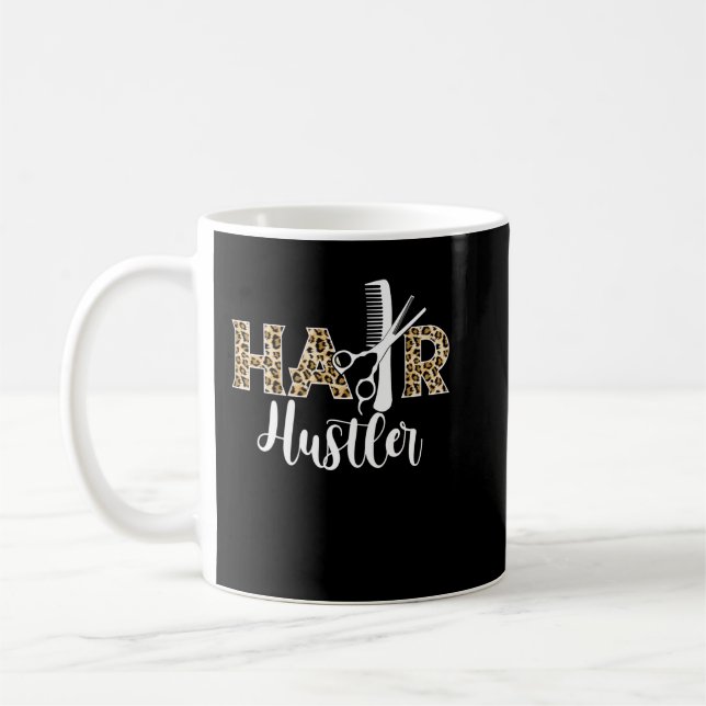 Hair Hustler - Hairstylist Gifts - Hairdresser Gif Coffee Mug (Left)