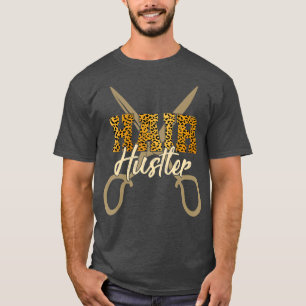 Hair Hustler Hairstylist T-Shirt