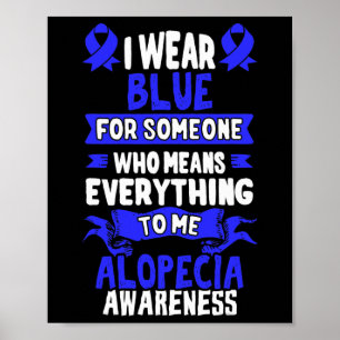 Hair Loss Awareness - Alopecia Areata Poster