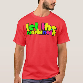 Hair Musical Quote Let The Sunshine In Hippie 60s T-Shirt