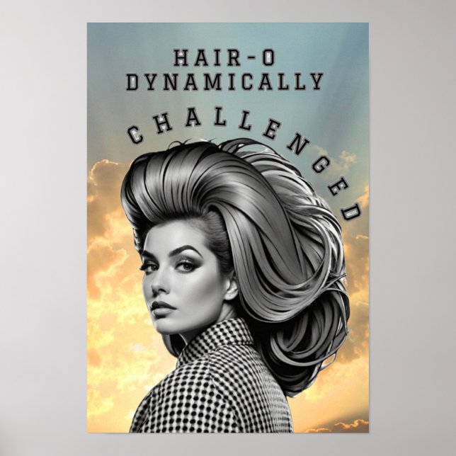 HAIR-O DYNAMICALLY CHALLENGED POSTER (Front)