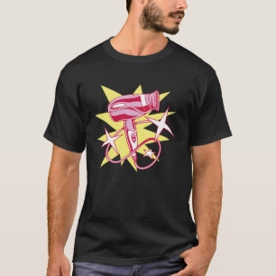 Hair Salon Dryer T-Shirt
