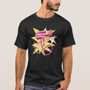 Hair Salon Dryer T-Shirt