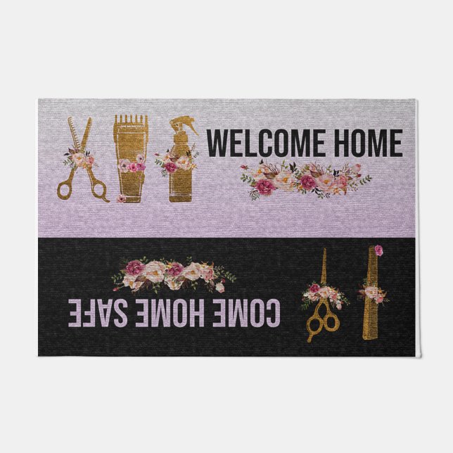 Hair Salon Welcome Doormat, Come Home Safe Doormat (Front)