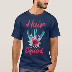 Hair Squad Hairstylist T-Shirt
