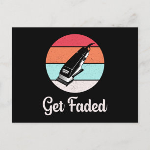 Hair Stylist Barber Hairdresser Get Faded Gift Postcard