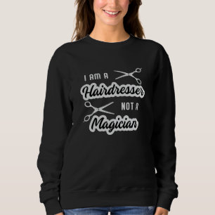 Hair Stylist Barber Scissors Hair Hairdresser Gift Sweatshirt