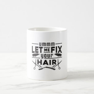 Hair Stylist Barber Scissors Hairdresser Gift Idea Coffee Mug