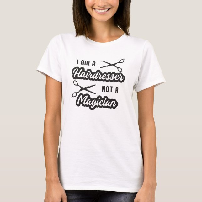Hair Stylist Barber Scissors Hairdresser Gift Idea T-Shirt (Front)