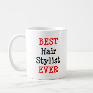 hair stylist, best ever Mug