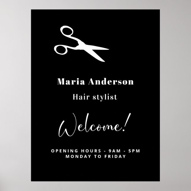 Hair stylist black white opening hours welcome poster (Front)