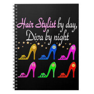 HAIR STYLIST BY DAY DIVA BY NIGHT NOTEBOOK