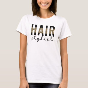 Hair Stylist Cheetah Typography Hairdresser Gift T-Shirt