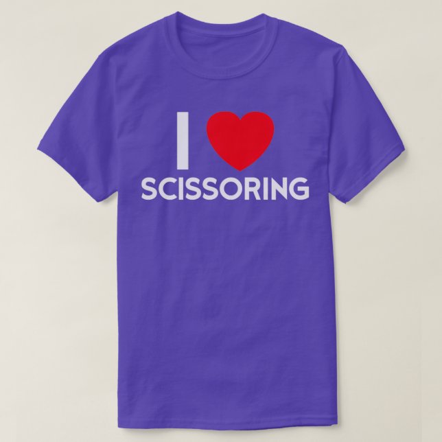 Hair Stylist I love scissoring T-Shirt (Design Front)