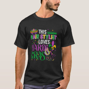 Hair Stylist Loves Mardi Gras Costume Masked Beads T-Shirt