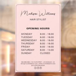 Hair Stylist Modern Pink Opening Hours Window Cling