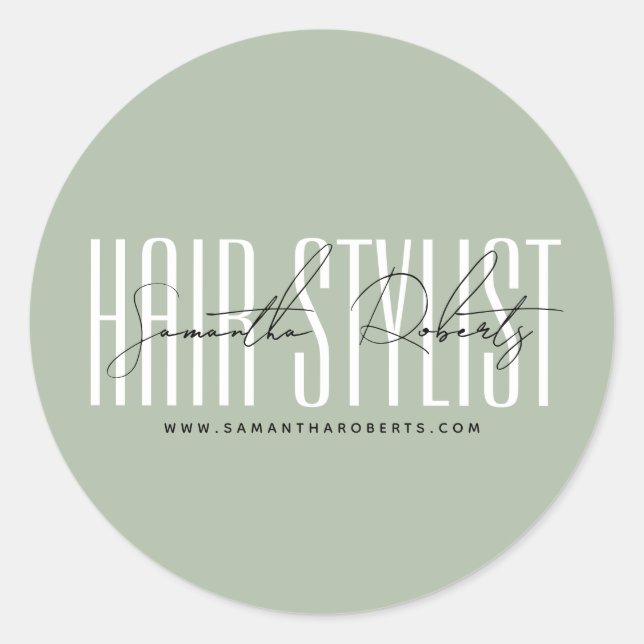 Hair stylist modern typography script sage green classic round sticker (Front)