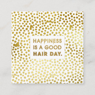 Hair Stylist Quote   Modern Gold Foil Square Business Card