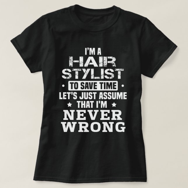 Hair Stylist T-Shirt (Design Front)